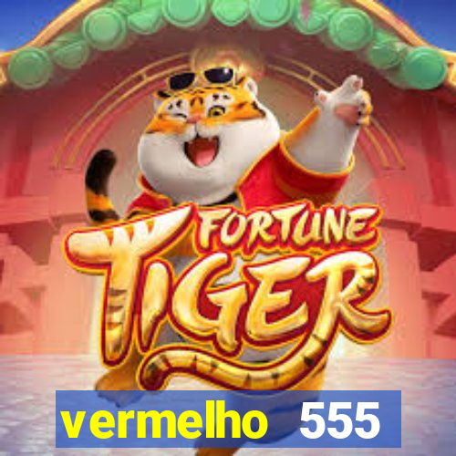 vermelho 555 plataforma de jogos